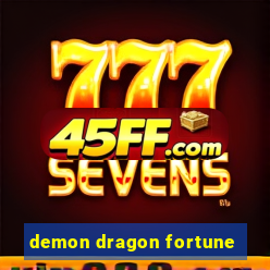 demon dragon fortune